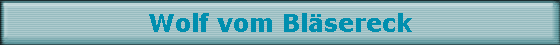 Wolf vom Blsereck